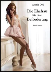 Amelie Oral - Die Ehefrau für eine Beförderung