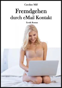 Caroline Milf Fremdgehen durch eMail Kontakt обложка книги