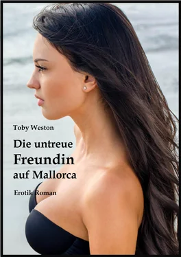 Toby Weston Die untreue Freundin auf Mallorca обложка книги