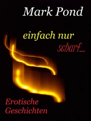 Mark Pond - Einfach nur scharf