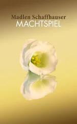 Madlen Schaffhauser - Machtspiel