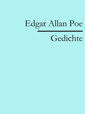 Edgar Allan Poe Edgar Allan Poe: Gedichte
