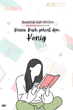 Bettina von Arnim Dies Buch gehört dem König обложка книги