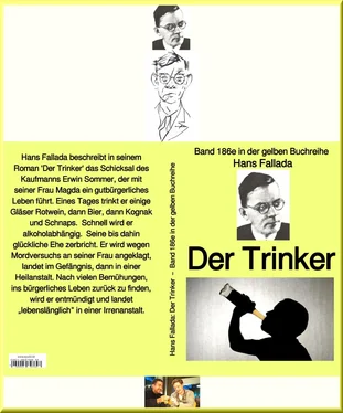 Hans Fallada Hans Fallada: Der Trinker – Band 186e in der gelben Buchreihe – bei Jürgen Ruszkowski обложка книги