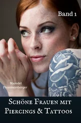 Maredel Prommersberger - Schöne Frauen mit Piecings &amp; Tattoos - Band 1