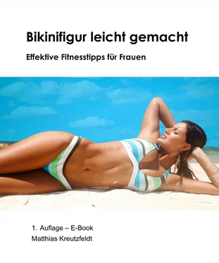 Matthias Kreutzfeldt Bikinifigur leicht gemacht, effektive Fitnesstipps für Frauen обложка книги