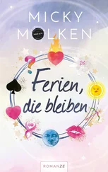 Micky Molken - Ferien, die bleiben