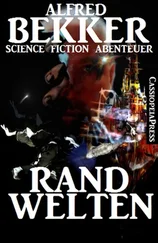 Alfred Bekker - Randwelten - Science Fiction Abenteuer