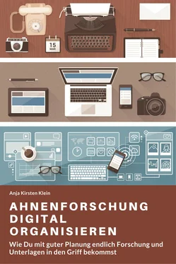 Anja Kirsten Klein Ahnenforschung digital organisieren обложка книги