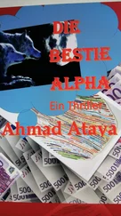 Ahmad Ataya - Die Bestie Alpha