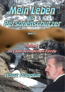 Horst Eberhardt Pomplun Mein Leben als Personenschützer Band III Spione im Land der schönen Fjorde обложка книги