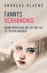 Andreas Klaene - FANNYS VERHÄNGNIS