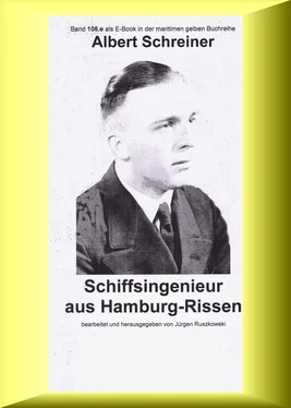 Jürgen Ruszkowski Albert Schreiner - Schiffsingenieur aus Hamburg-Rissen обложка книги