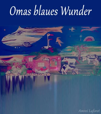 Amrei Laforet Omas blaues Wunder обложка книги