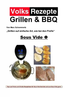 Marc Schommertz Volksrezepte Grillen & BBQ - Sous Vide 1 обложка книги