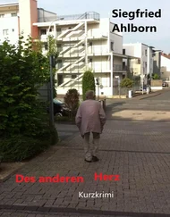 Siegfried Ahlborn - Des anderen Herz