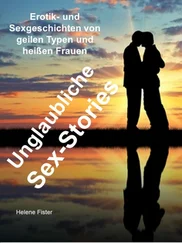 Helene Fister - Unglaubliche Sex-Stories