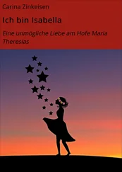 Carina Zinkeisen - Ich bin Isabella