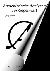 Jörg Djuren - Anarchistische Analysen zur Gegenwart