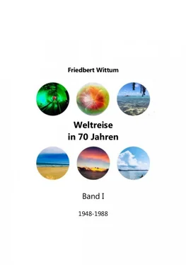 Friedbert Wittum Weltreise in 70 Jahren - Band I обложка книги