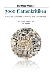 Matthias Wagner - 3000 Plattenkritiken
