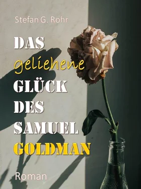 Stefan G. Rohr Das geliehene Glück des Samuel Goldman обложка книги