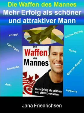 Jana Friedrichsen Die Waffen des Mannes - Mehr Erfolg als schöner und attraktiver Mann обложка книги