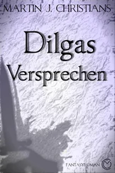 Martin J. Christians - Dilgas Versprechen