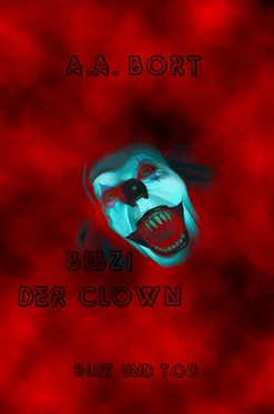 A.A. Bort Bibzi der Clown Blut und Tod обложка книги