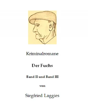 Siegfried Laggies Der Fuchs - Band II und Band III обложка книги
