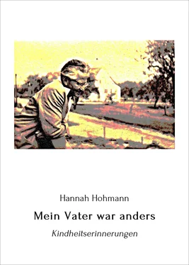 Hannah Hohmann Mein Vater war anders обложка книги