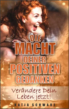 Katja Schwarz Die Macht deiner positiven Gedanken обложка книги