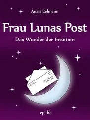 Anais Delmann - Frau Lunas Post