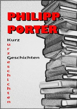 Philipp Porter Philipp Porter Kurzgeschichten обложка книги