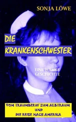 Sonja Löwe - DIE KRANKENSCHWESTER