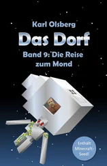 Karl Olsberg - Das Dorf Band 9 - Die Reise zum Mond