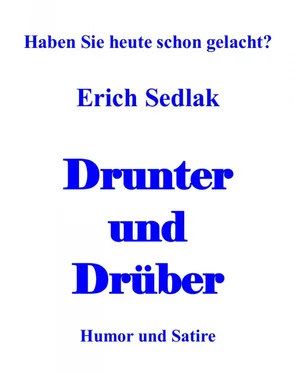 Erich Sedlak Drunter und Drüber обложка книги
