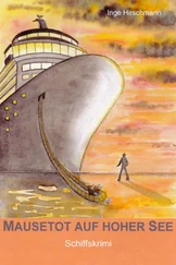 Inge Hirschmann - Mausetot auf hoher See