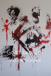 Volker Schunck - Gott und Zen
