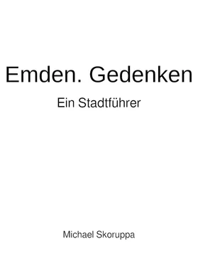 Michael Skoruppa Emden. Gedenken. Ein Stadtführer. обложка книги