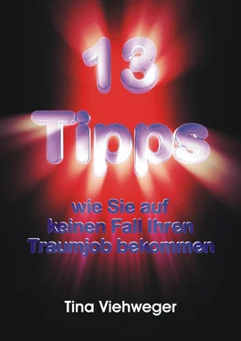 Tina Viehweger 13 Tipps, wie Sie auf keinen Fall Ihren Traumjob bekommen обложка книги