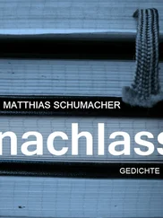 Matthias Schumacher - NACHLASS