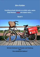 Jörn Kolder - Familienurlaub könnte so schön sein, wenn bloß Mutter nicht mit dabei wäre ... Band 4