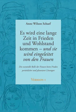 Anne Wilson Schaef Es wird eine lange Zeit in Frieden und Wohlstand kommen - und sie wird eingeleitet von den Frauen обложка книги