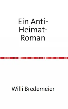 Willi Bredemeier Ein Anti-Heimat-Roman обложка книги