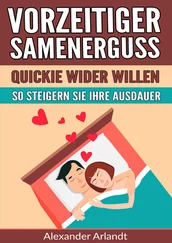 Alexander Arlandt - Vorzeitiger Samenerguss - Quickie wider Willen
