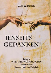 John W. Dorsch - JENSEITSGEDANKEN