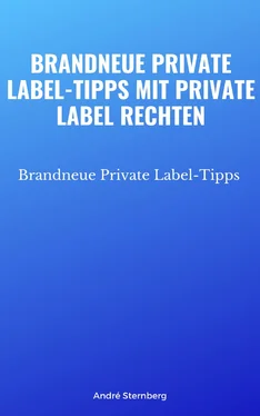 André Sternberg Brandneue Private Label-Tipps mit Private Label Rechten