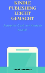 André Sternberg - Kindle Publishing leicht gemacht