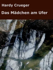 Hardy Crueger - Das Mädchen am Ufer